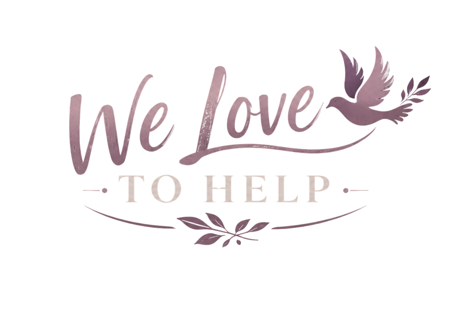 We Love To Help